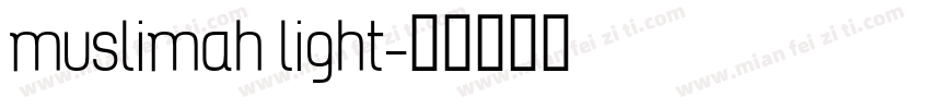 muslimah light字体转换